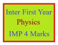 Inter 1st Year Physics 4 Marks Important Questions
